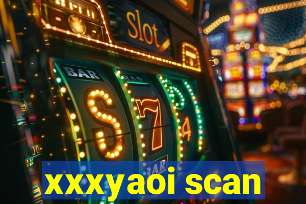 xxxyaoi scan